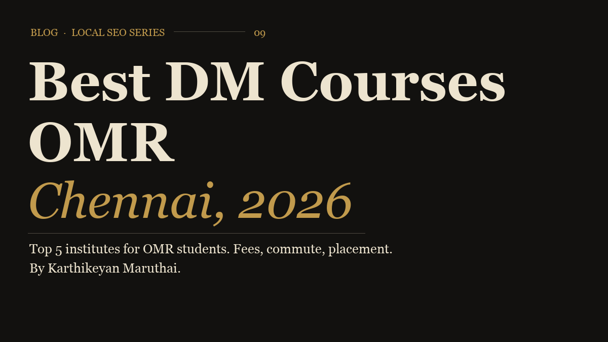 Best digital marketing course in OMR Chennai 2026 — Digital Scholar guide by Karthikeyan Maruthai