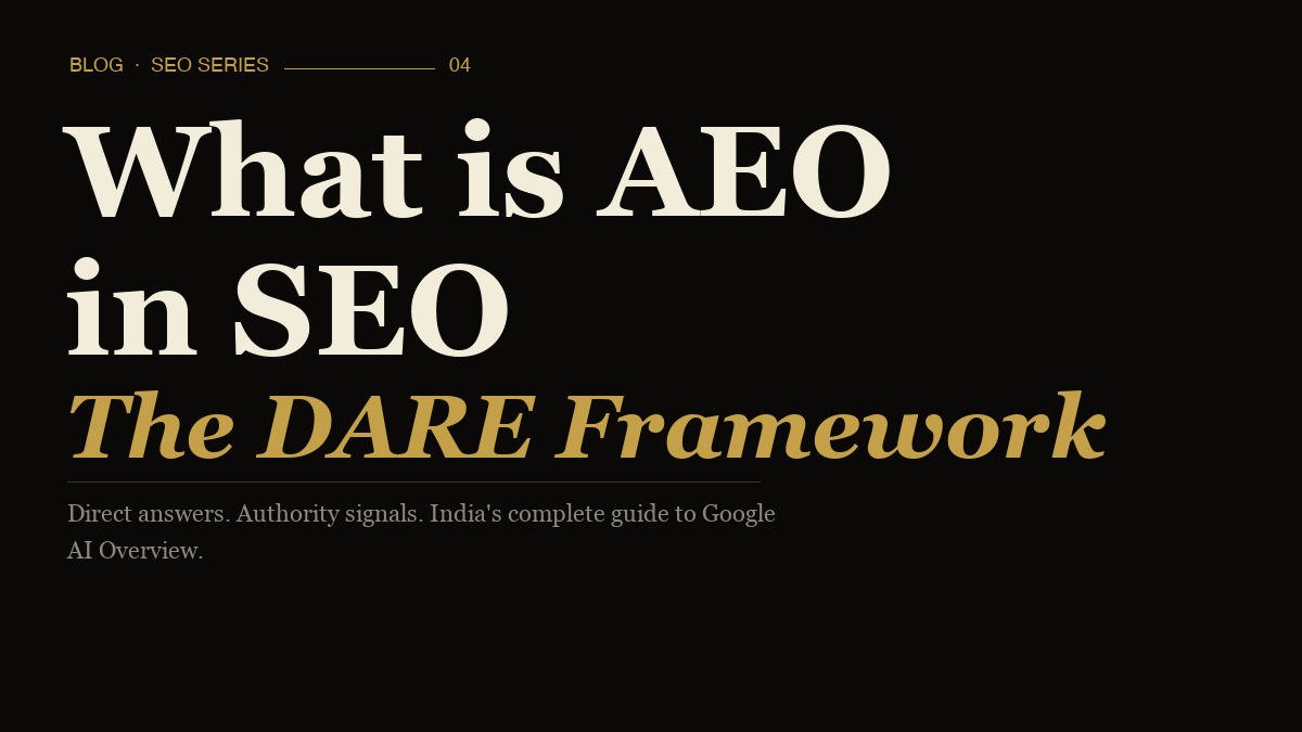 What is AEO in SEO. The DARE Framework by Karthikeyan Maruthai, Head of SEO at echoVME Digital